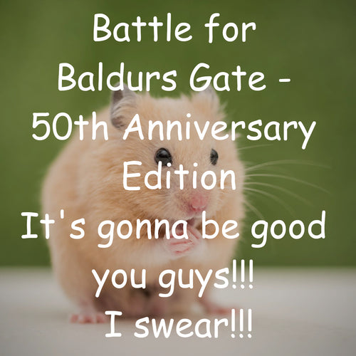 Baldurs Gate Draft Event Thingo [Sun, May 19 @ 1:00 PM]