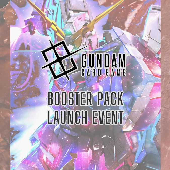 Gundam Set 1 Booster Pack Launch Event (Sat, Jul 26 @ 3:00PM)