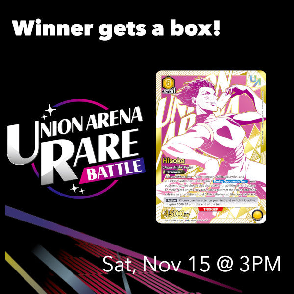 Union Arena -  Hunter Hunter Rare Battle [Sat, Nov 15 @ 3:00PM]