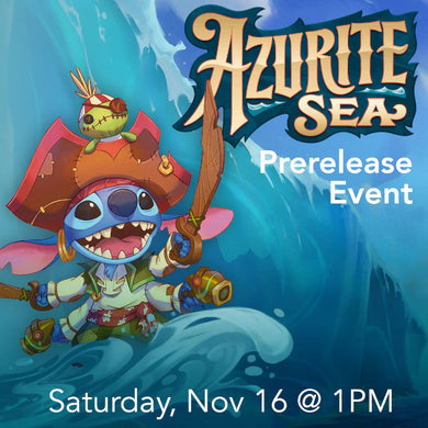 (ALL AGES WELCOME) Azurite Sea Prerelease Event [Sat, Nov 16 @ 1:00PM]