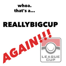 Load image into Gallery viewer, (64 PLAYER CAP) Q1 2026 REALLYBIGCUPAGAIN (Sun, Feb 22 @ 01:00PM)